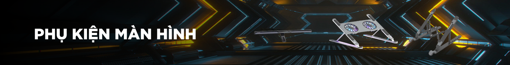 Phụ Kiện Màn Hình