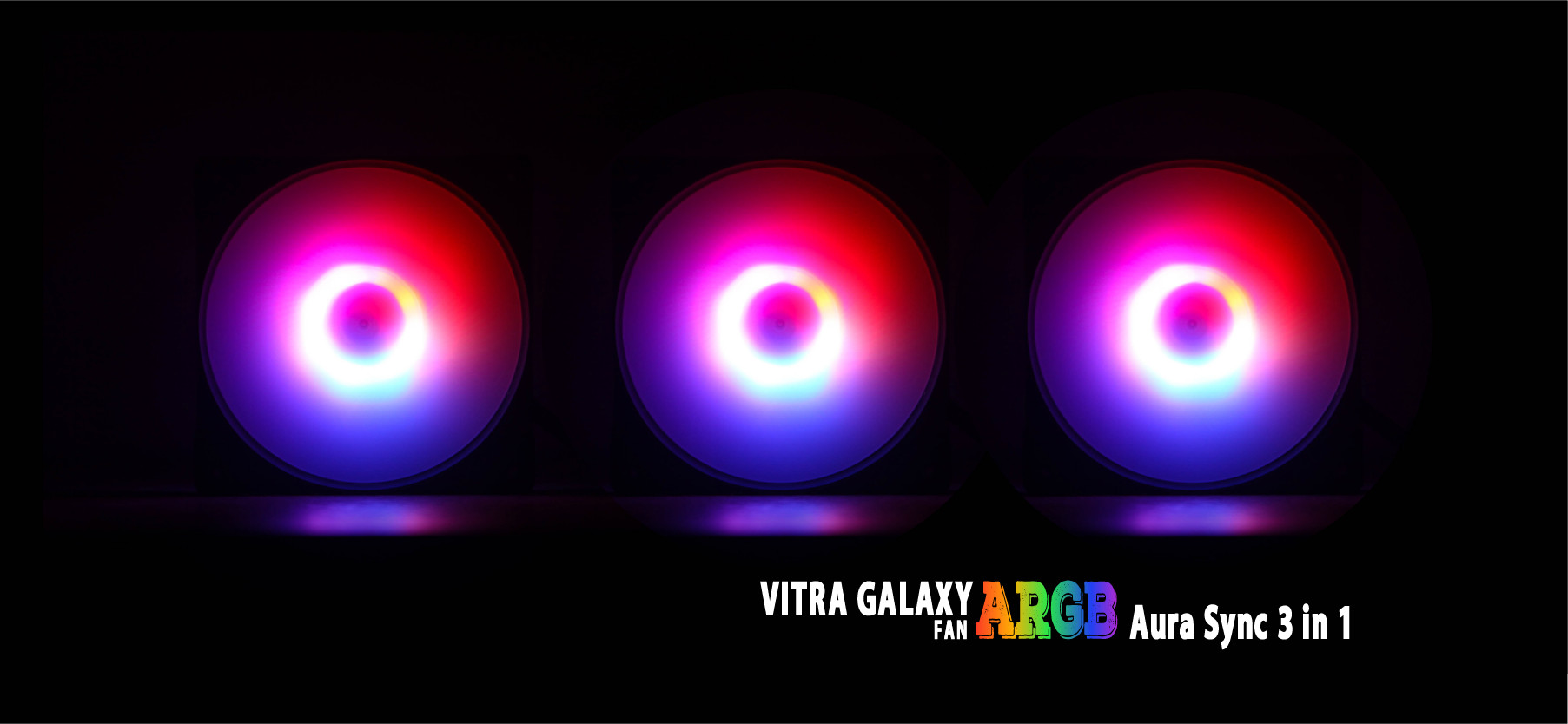 Fan Case Vitra Galaxy 3 in 1 A-RGB Aura Sync ( 3 Fan Pack / Kèm điều khiển)