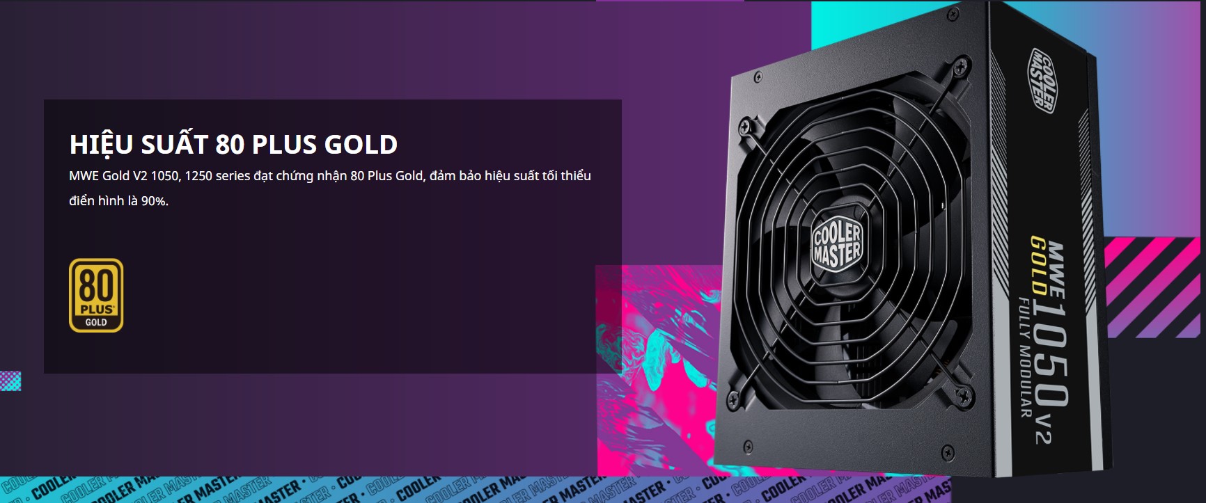 Nguồn máy tính Cooler Master MWE GOLD 850 - V2 850W ( 80 Plus Gold/Màu  Đen/Full