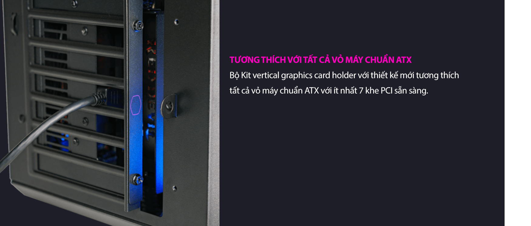Bộ dựng đứng VGA kèm Riser Cooler Master VERTICAL GRAPHICS CARD HOLDER KIT V2 (PCIe 4.0)