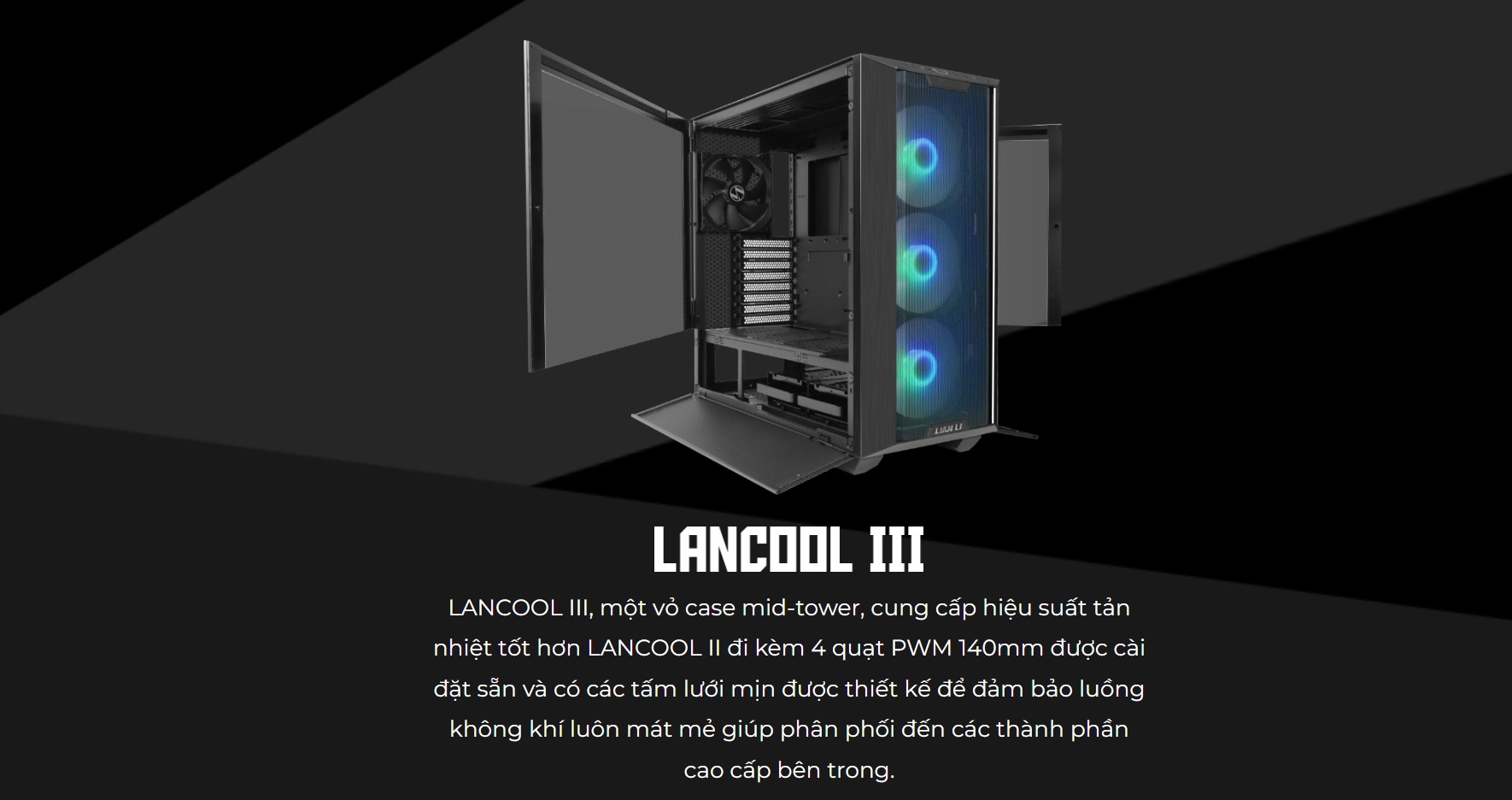 Vỏ Case LIAN-LI LANCOOL III RGB MESH WHITE ( Full Tower/Màu Trắng/Kèm sẵn 3 Fan ARGB 140mm + 1 Fan PWM 140mm/ Type C)