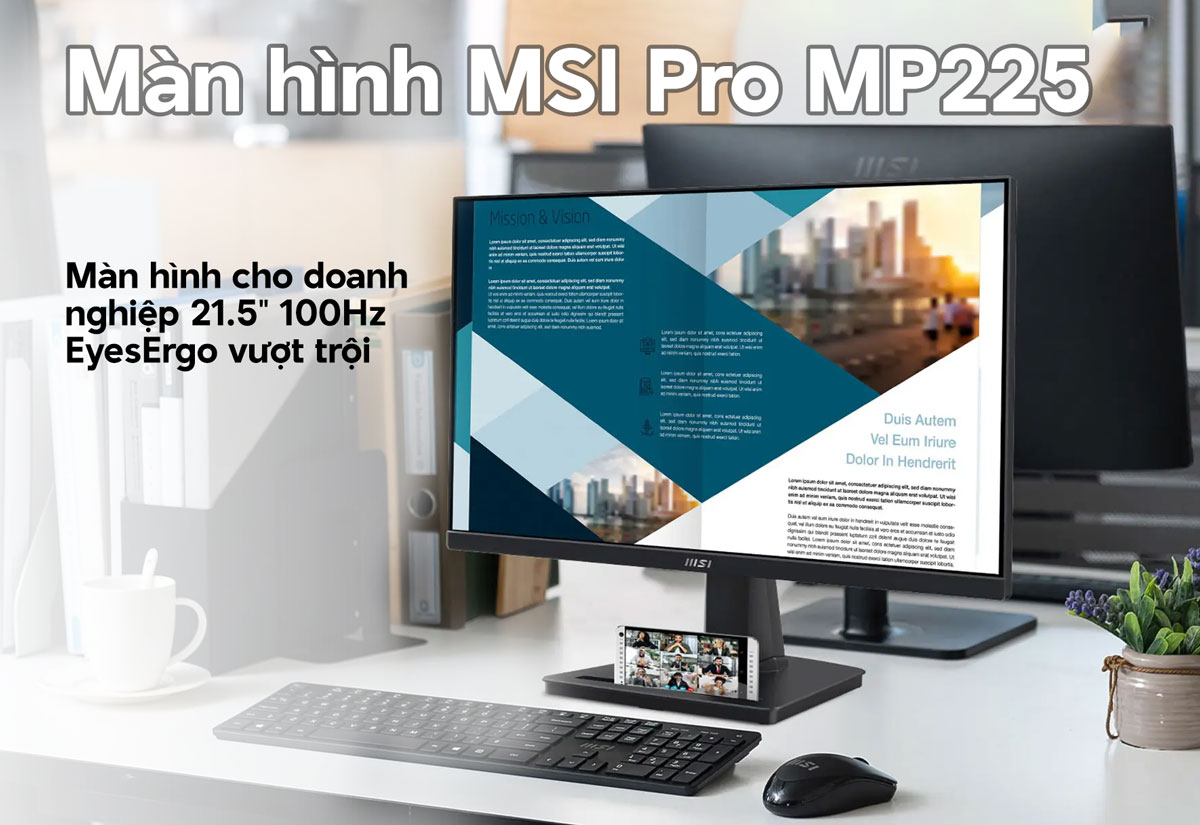 Màn hình MSI Pro MP225 cho trải nghiệm sắc nét và bảo vệ đôi mắt người dùng