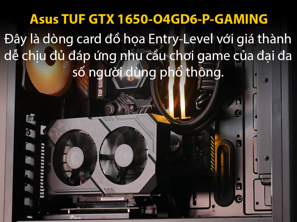 Card màn hình Asus TUF GTX 1650-O4GD6-P-GAMING