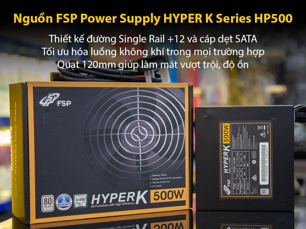 Nguồn FSP Power Supply HYPER K Series HP500 Active PFC