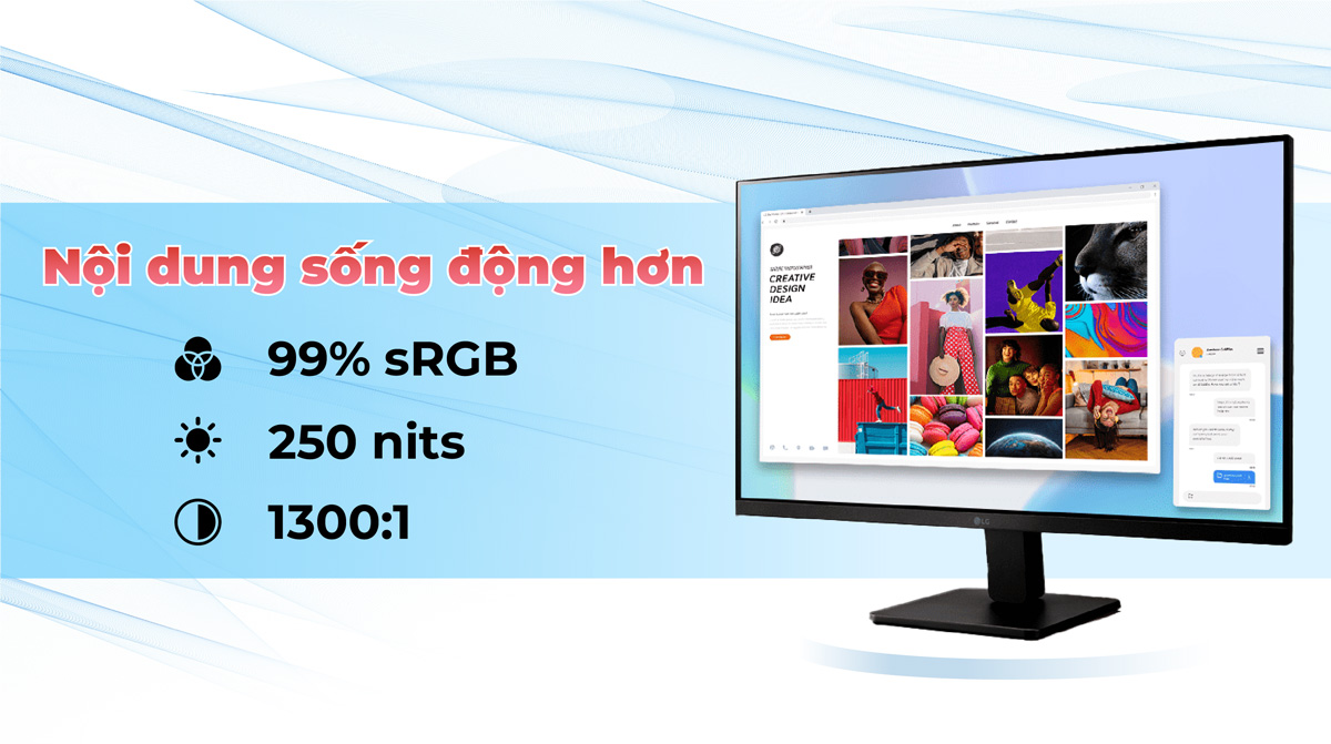 không gian màu của LG 24MR400-B mang lại độ chân thực đáp ứng hầu hết nhu cầu cơ bản