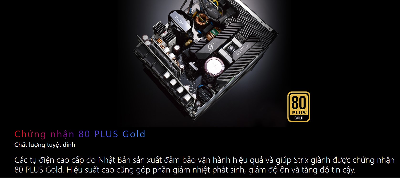 Nguồn ASUS ROG STRIX 1000W GOLD - 1000W ( Màu Đen/80 Plus Gold / Full Modular)