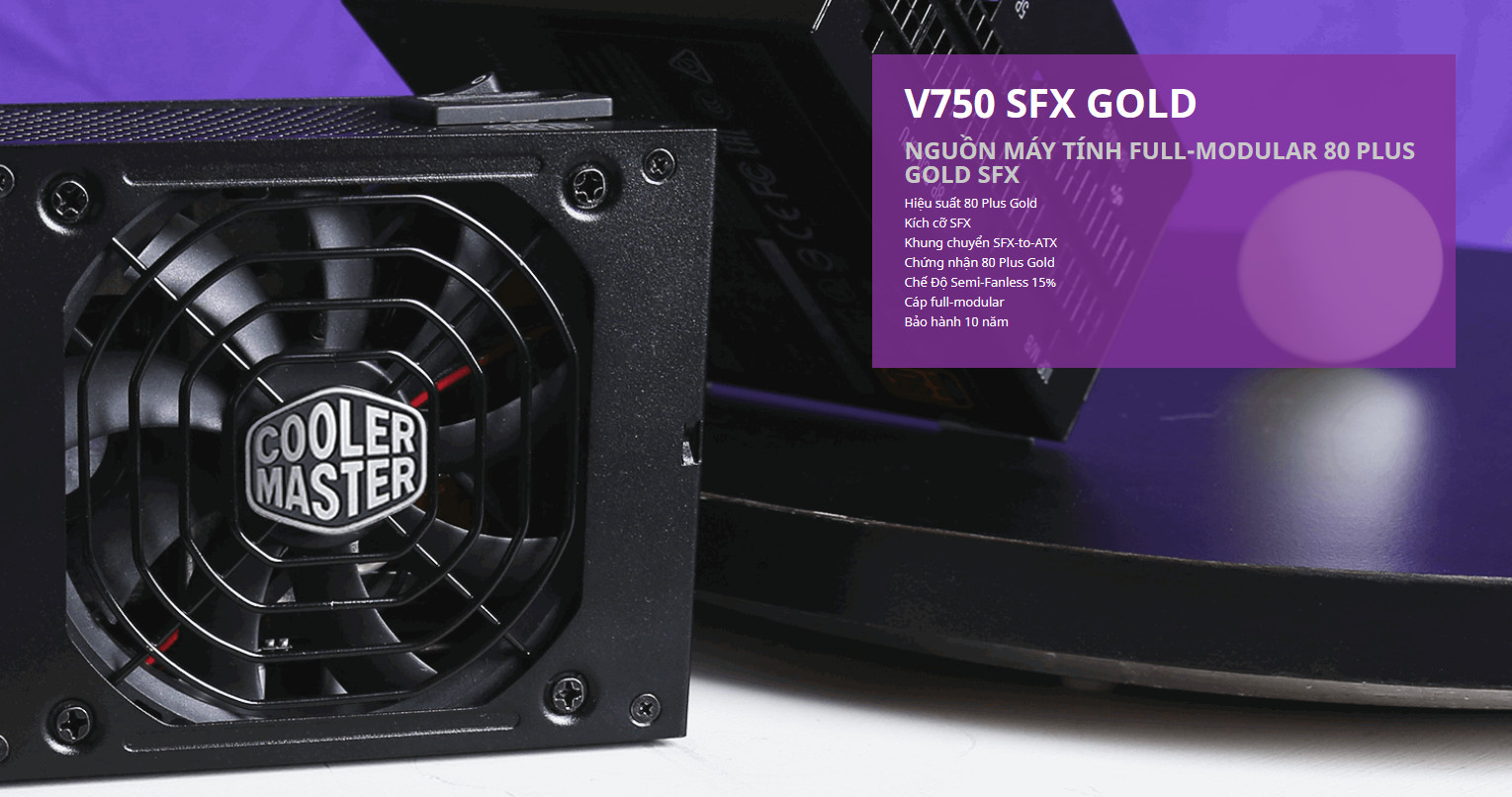 Nguồn máy tính Cooler Master 750W V SFX Gold   (80 Plus Gold/Màu Đen) giới thiệu