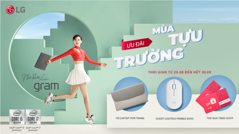 Chương trình Khuyến mãi “Ưu Đãi Mùa Tựu Trường” cùng LG Gram