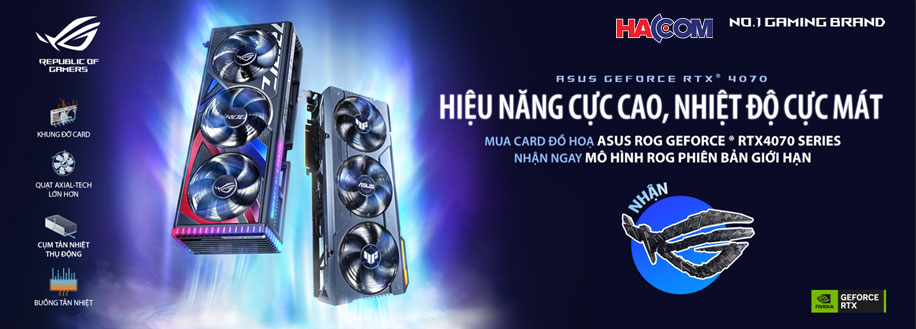 Mua card đồ hoạ RTX 4070series nhận ngay quà chất 