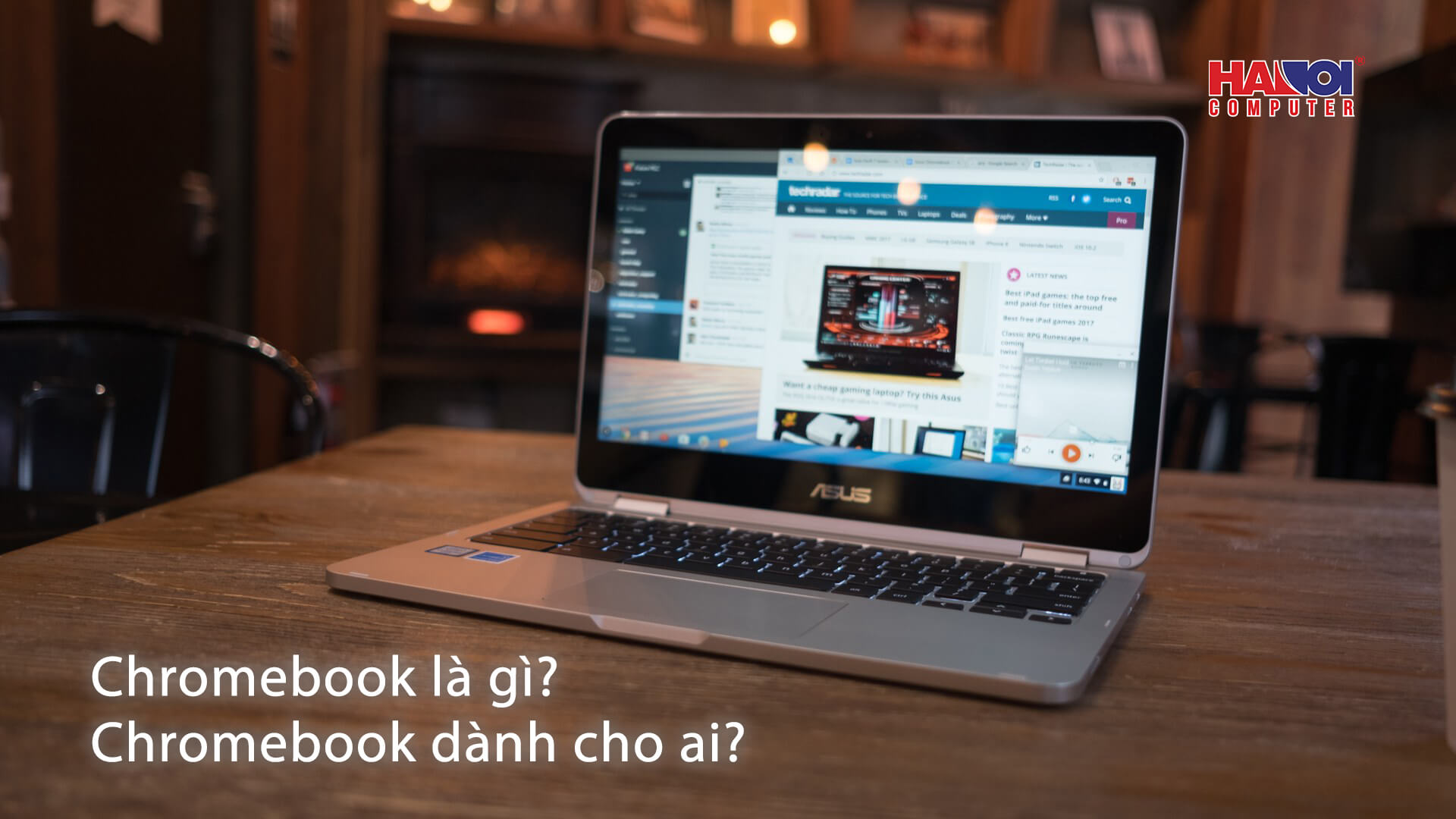 Chromebook là gì? Chromebook dành cho ai?