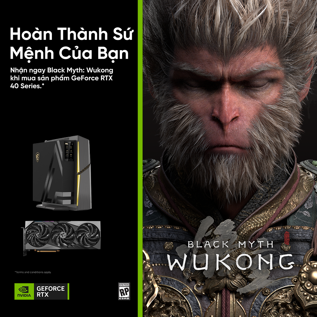 Nhận ngay Black Myth: Wukong khi mua sản phẩm GeForce RTX 40 Series