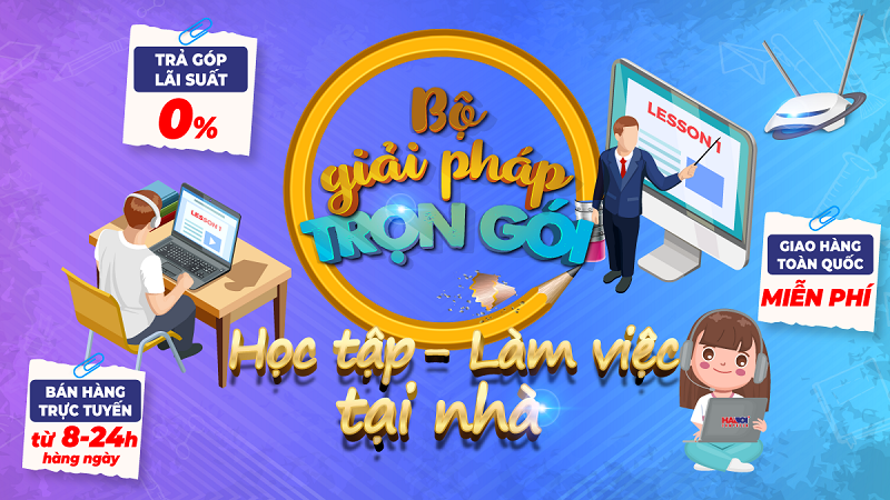 Bộ Giải Pháp Trọn Gói Học Tập - Làm Việc Tại Nhà Hiệu Quả