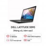 Laptop DELL Latitude 5590 I7 8650U / 8GB RAM / 256GB SSD / 15.6inch FHD / Kèm sạc - Hàng cũ đẹp