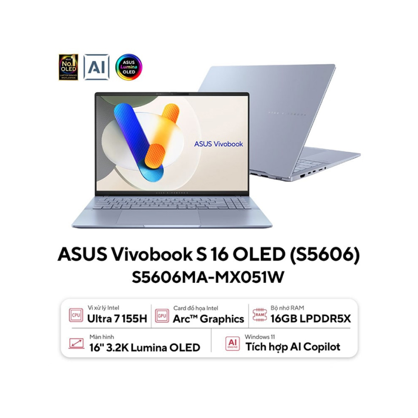 LAPTOP ASUS VIVOBOOK S16 OLED S5606MA-MX051W (ULTRA 7 155H/16GB RAM/1TB SSD/16 3.2K/WIN11/XANH)