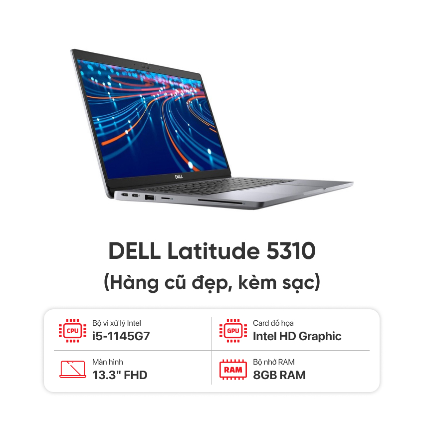 LAPTOP DELL LATITUDE 5320 / I5-1145G7 / 8GB RAM / 256GB SSD / MÀN 13.3 INCH FHD / KÈM SẠC - HÀNG CŨ ĐẸP (PHÍM JP)