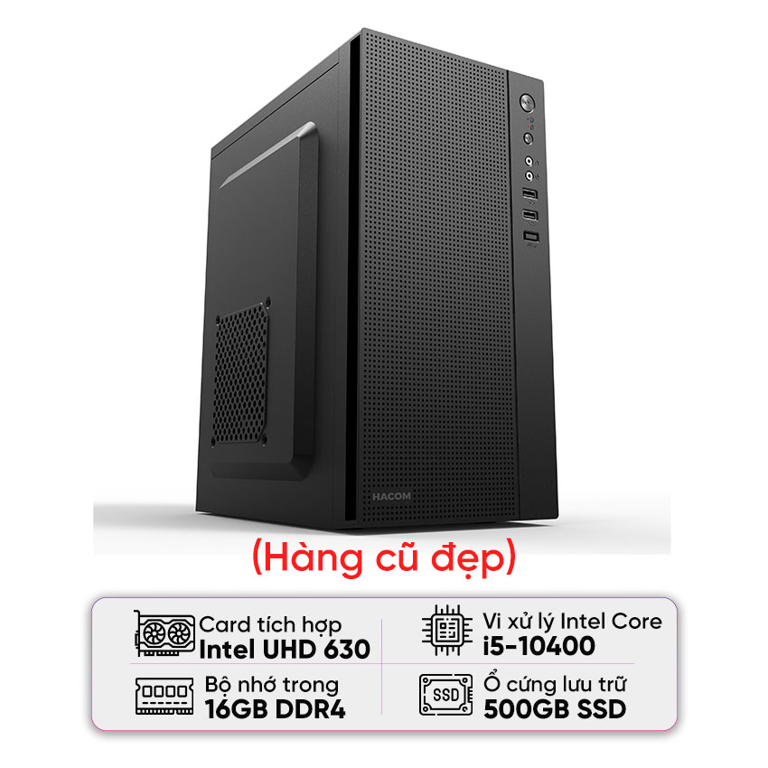 PC HACOM OFFICE V001 (I5 10400/B460/16GB RAM/500GB SSD)