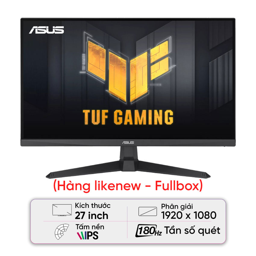 MÀN HÌNH GAMING ASUS TUF VG279Q3A (27 INCH/FHD/FAST IPS/180HZ/1MS) - LIKENEW (FULL BOX)