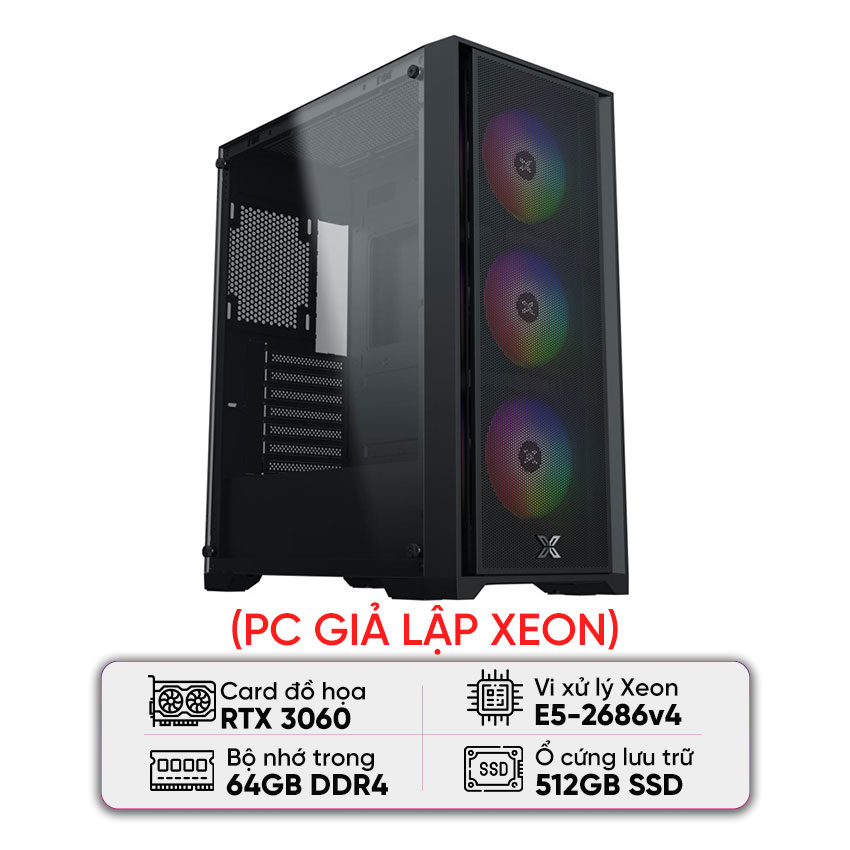 PC GIẢ LẬP XEON (E5-2686 V4/X99/64B RAM/512GB SSD/RTX 3060/750W)