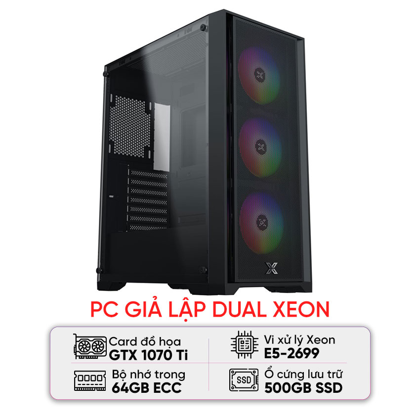 PC GIẢ LẬP DUAL XEON (E5-2699 V3/X99/64B RAM/500GB SSD/GTX 1070Ti/750W)