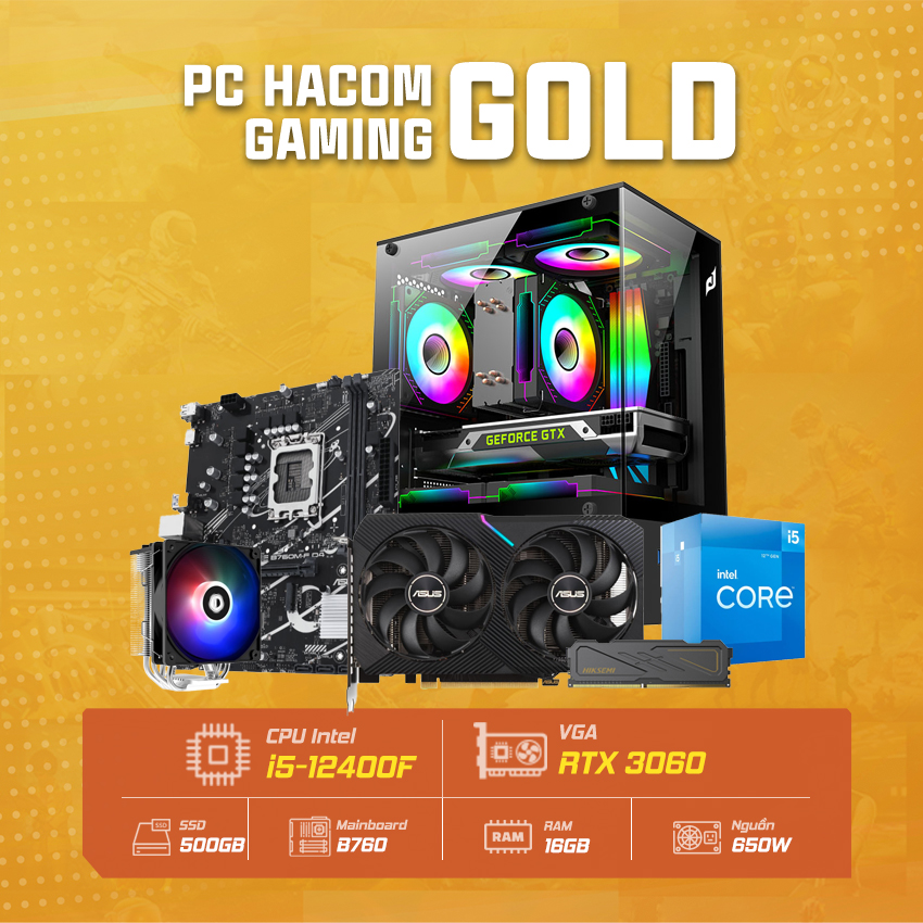 PC HACOM GOLD PRO 028 ( Intel i5 12400F / VGA RTX 3060 ) POWERED BY ASUS chính hãng